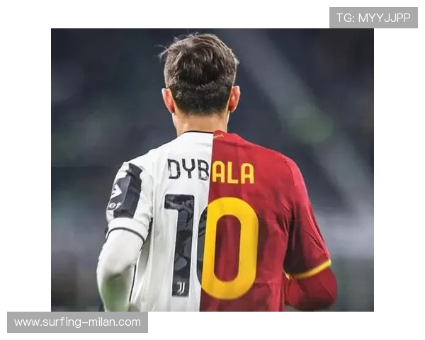 迪巴拉：足球场上的帅气传奇与技术天赋的完美融合